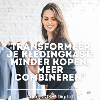 Lynn Mikolajczak, COSH! Digital Wardrobe App: "Transformeer je kledingkast: minder kopen, meer combineren"